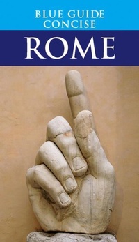 Enlarge image Cover: Blue Guide Concise Rome - Blue Guides
