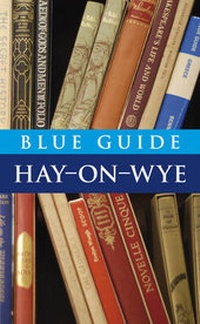 Abbildung von: Blue Guide Hay-on-Wye - Blue Guides