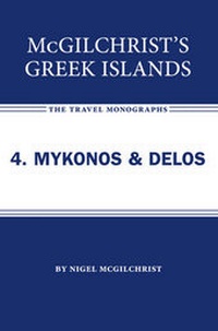 Abbildung von: McGilchrist's Greek Islands 4. Mykonos and Delos - Blue Guides