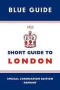 Cover: Short Guide to London 1953 - Blue Guides