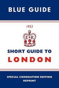 Abbildung von: Short Guide to London 1953 - Blue Guides