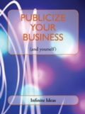 Cover: Publicize your business - Infinite Ideas