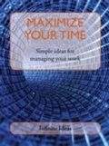 Cover: Maximize your time - Infinite Ideas