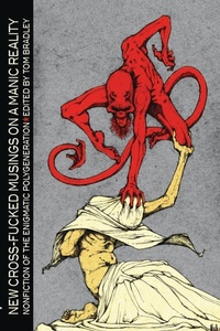 Abbildung von: New Cross-Fucked Musings on a Manic Reality - Dog Horn Publishing