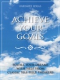 Cover: Achieve your goals - Infinite Ideas