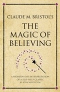 Cover: Claude M. Bristol's The Magic of Believing - Infinite Ideas
