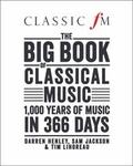Cover: The Big Book of Classical Music - Elliott & Thompson Limited