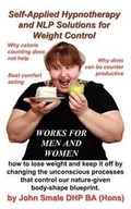 Cover: Self Applied Hypnotherapy and NLP Solutions for Weight Control - emp3books
