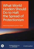Cover: What World Leaders Should Do to Halt the Spread of Protectionism - Centre for Economic Policy Research