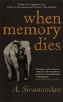 Cover: When Memory Dies - Arcadia Books