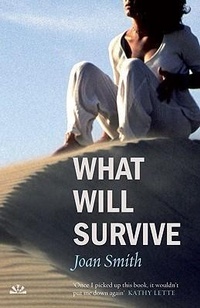 Abbildung von: What Will Survive - Arcadia Books