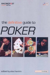 Abbildung von: The Definitive Guide to Poker - Raceform Ltd