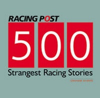 Abbildung von: 500 Strangest Racing Stories - Highdown