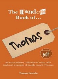 Enlarge image Cover: The Random Book of - Thomas - Stripe Publishing