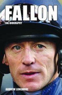 Abbildung von: Fallon: The Biography - Racing Post