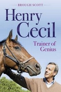 Enlarge image Cover: Henry Cecil - Racing Post