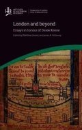Cover: London and beyond: Essays in honour of Derek Keene - University of London Press