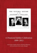 Cover: The Victoria County History, 1899-2012 - University of London Press