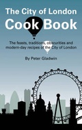 Cover: The City of London Cook Book - Accent Press Ltd