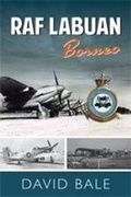 Cover: RAF Labuan Borneo - Book Guild Publishing Ltd