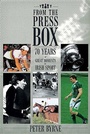Cover: From the Press Box - Liberties Press Ltd
