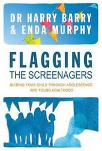 Enlarge image Cover: Flagging the Screenager - Liberties Press Ltd