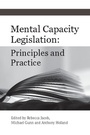 Cover: Mental Capacity Legislation - RCPsych Publications