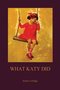 Enlarge image Cover: What Katy Did - Aziloth Books