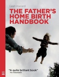 Cover: The Father's Home Birth Handbook - Montag & Martin Limited