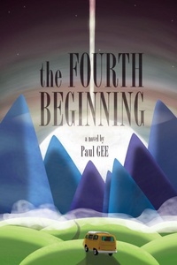 Enlarge image Cover: The Fourth Beginning - New Generation Publishing