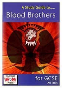 Enlarge image Cover: A Study Guide to Blood Brothers for GCSE - Coleridge Press