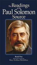 Cover: Readings of the Paul Solomon Source: Book 1 - Original Writing Ltd