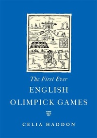 Abbildung von: The First Ever English Olimpick Games - Hodder & Stoughton