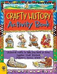 Enlarge image Cover: Crafty History Activity Book - b small publishing limited