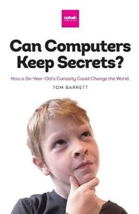 Enlarge image Cover: Can Computers Keep Secrets? - NoTosh Publishing