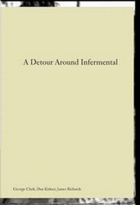 Enlarge image Cover: A Detour Around Infermental - Focal Point Gallery