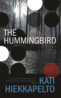 Abbildung von: The Hummingbird - Arcadia Books