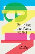 Cover: Lenin: Building the Party 1893-1914 - Bookmarks Publications