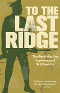 Cover: To the Last Ridge - Grub Street Publishing