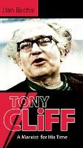 Cover: Tony Cliff: A Marxist for His Time - Bookmarks Publications