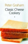 Cover: Classic Cheese Cookery - Grub Street Cookery