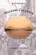 Cover: Walking Calcutta - Grosvenor House Publishing Ltd