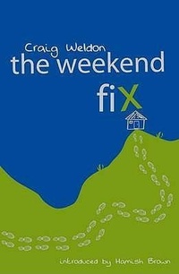 Enlarge image Cover: The Weekend Fix - Sandstone Press Ltd