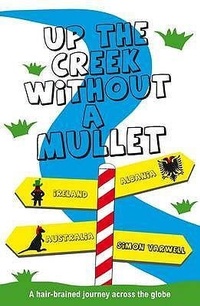 Abbildung von: Up the Creek Without a Mullet - Sandstone Press Ltd
