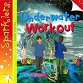 Cover: Underwater Workout - Laburnum Press
