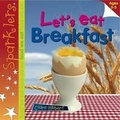 Cover: Let's Eat Breakfast - Laburnum Press
