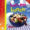 Cover: Let's Eat Lunch - Laburnum Press