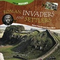 Cover: Roman Invaders and Settlers - Laburnum Press