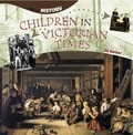 Cover: Children in Victorian Times - Laburnum Press