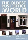 Cover: The Oldest Post Office in the World - Sandstone Press Ltd